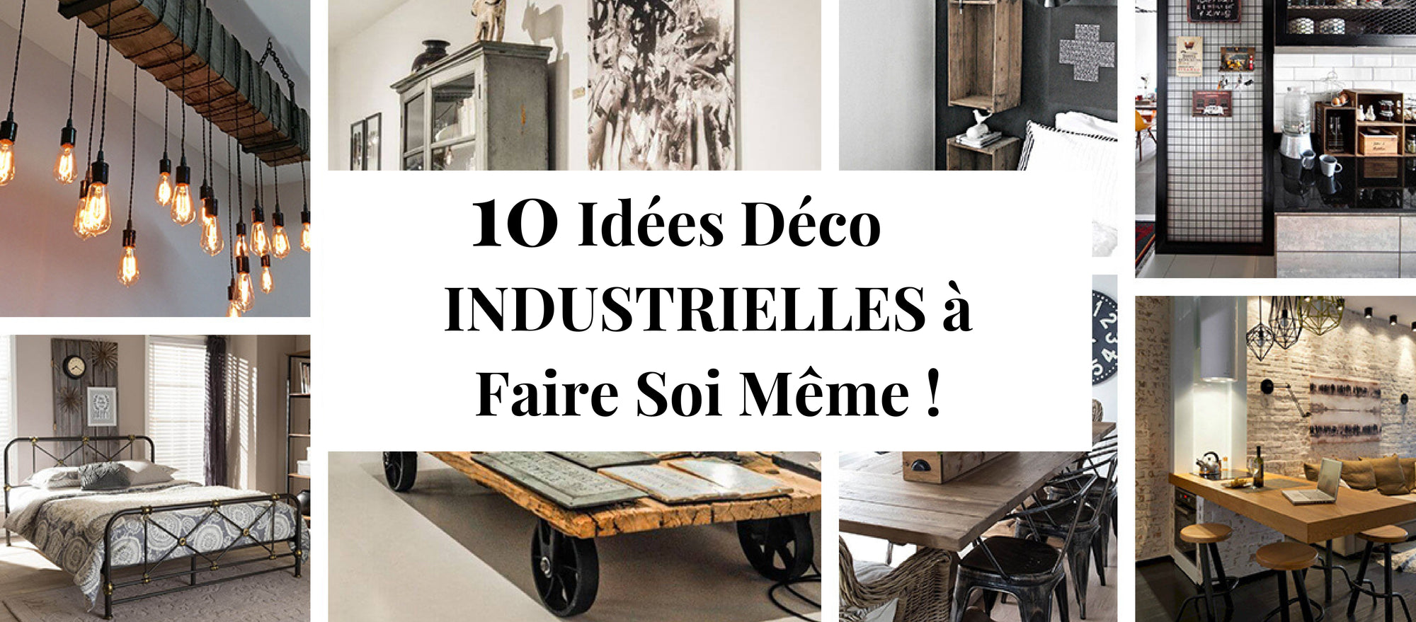 10 Idées Déco Industrielles à Faire Soi Même !